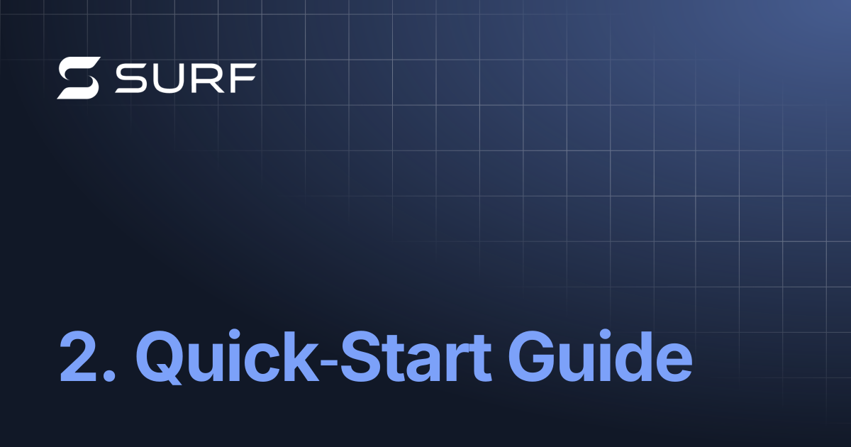 2. Quick‑Start Guide | Surf